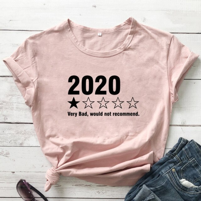 T-Shirt : 2020 une année très mauvaise, je ne recommande pas